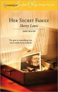Excerpt of Her Secret Family by Sherry Lewis