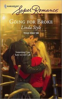 Going For Broke by Linda Style