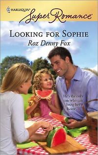 Looking For Sophie by Roz Denny Fox