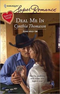 Deal Me In by Cynthia Thomason