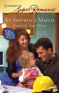 An Imperfect Match by Kimberly Van Meter