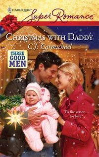 Christmas With Daddy by C. J. Carmichael