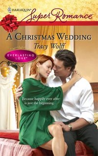 A Christmas Wedding by Tracy Wolff