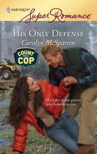 His Only Defense by Carolyn McSparren