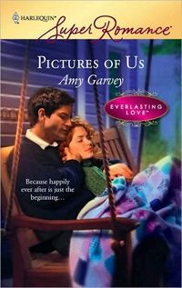 Pictures Of Us (Harlequin Superromance) by Amy Garvey