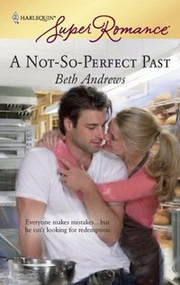 A Not-So-Perfect Past by Beth Andrews