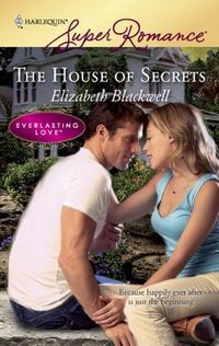 The House Of Secrets by Elizabeth Blackwell