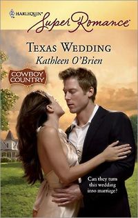 Texas Wedding by Kathleen O'Brien