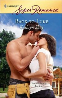 Back To Luke by Kathryn Shay