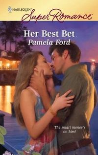 Her Best Bet by Pamela Ford