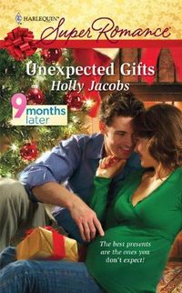 Unexpected Gifts by Holly Jacobs