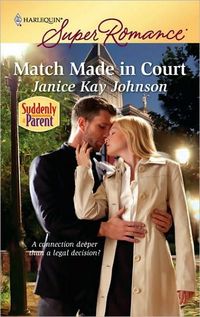 Excerpt of Match Made In Court by Janice Kay Johnson