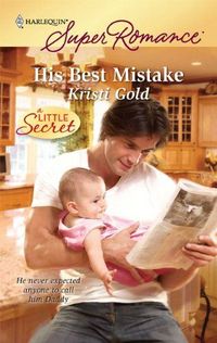 His Best Mistake by Kristi Gold