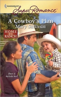 A Cowboy's Plan by Mary Sullivan