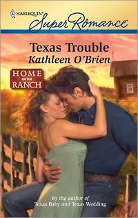 Excerpt of Texas Trouble by Kathleen O'Brien