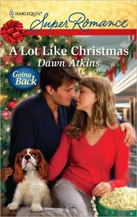 A Lot Like Christmas by Dawn Atkins