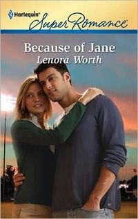 Because of Jane by Lenora Worth