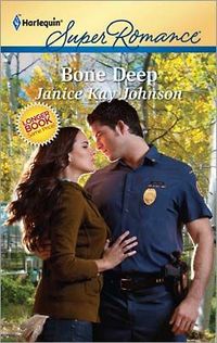 Bone Deep by Janice Kay Johnson