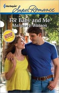 For Baby and Me by Margaret Watson
