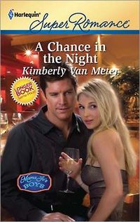 A Chance in the Night by Kimberly Van Meter