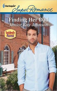 Finding Her Dad by Janice Kay Johnson