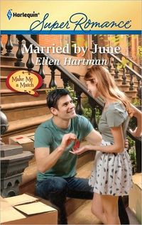 Married by June by Ellen Hartman