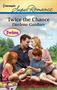 Twice the Chance by Darlene Gardner