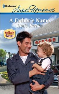A Father's Name by Holly Jacobs