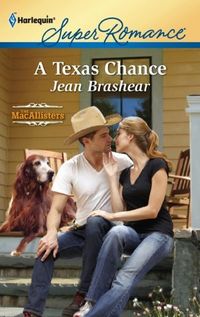 Excerpt of A Texas Chance by Jean Brashear