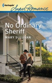 No Ordinary Sheriff by Mary Sullivan