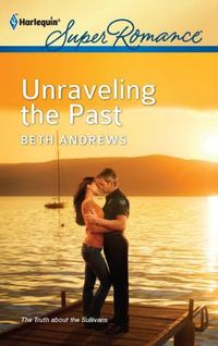 Unraveling the Past by Beth Andrews