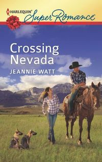 Excerpt of Crossing Nevada by Jeannie Watt