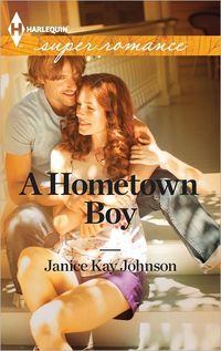 A Hometown Boy by Janice Kay Johnson