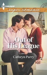 Out of His League by Cathryn Parry