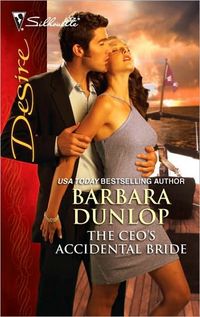 Excerpt of The CEO's Accidental Bride by Barbara Dunlop