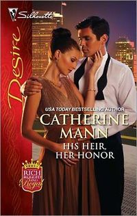 His Heir, Her Honor by Catherine Mann