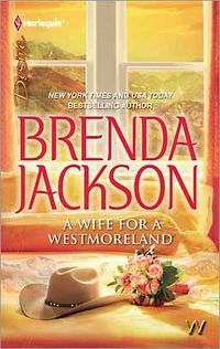 A Wife for a Westmoreland by Brenda Jackson