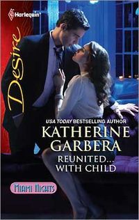 Reunited?With Child by Katherine Garbera