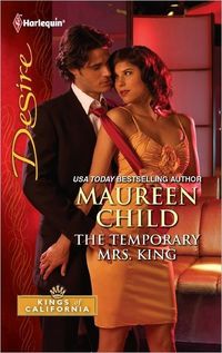 Excerpt of The Temporary Mrs. King by Maureen Child