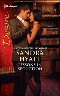 Lessons in Seducion by Sandra Hyatt