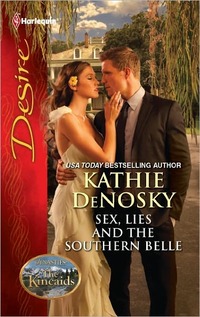 Sex, Lies and the Southern Belle by Kathie DeNosky
