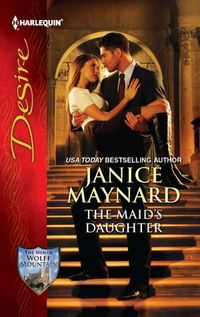 The Maid's Daughter by Janice Maynard