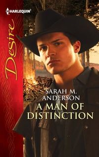 A Man Of Dinstinction by Sarah M. Anderson
