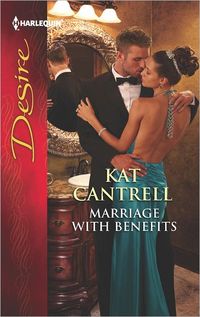 Marriage with Benefits by Kat Cantrell