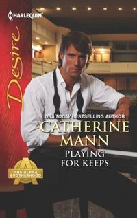 Playing For Keeps by Catherine Mann