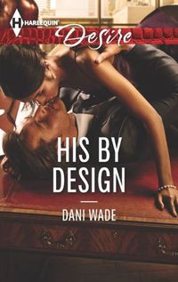His By Design by Dani Wade