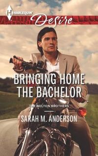 Excerpt of Bringing Home the Bachelor by Sarah M. Anderson