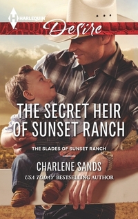 The Secret Heir of Sunset Ranch by Charlene Sands