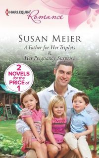 A Father For Her Triplets by Susan Meier