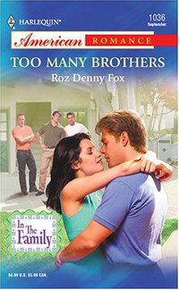 Too Many Brothers by Roz Denny Fox